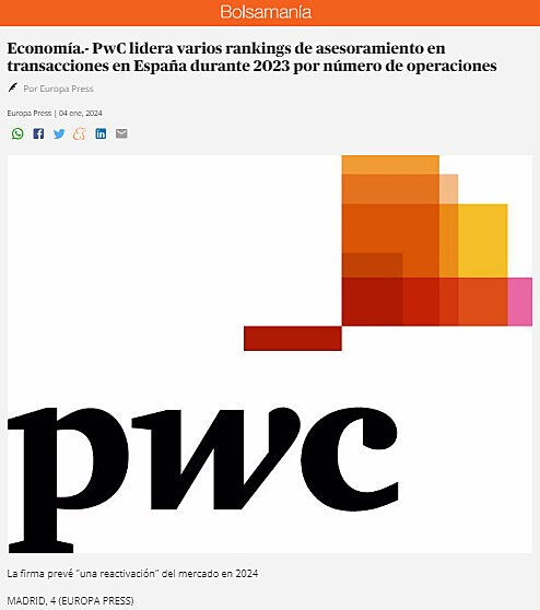 Economa.- PwC lidera varios rankings de asesoramiento en transacciones en Espaa durante 2023 por nmero de operaciones